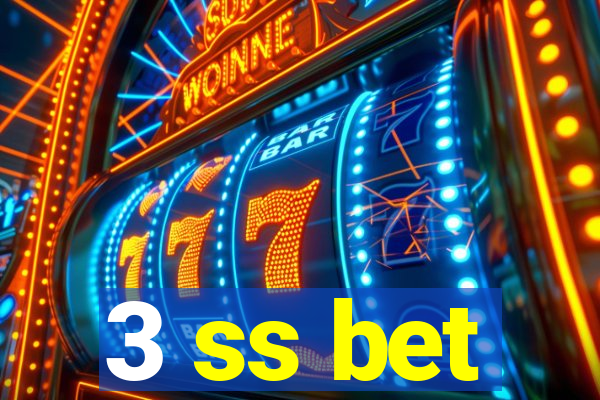 3 ss bet
